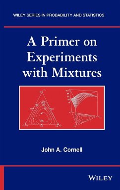 A Primer on Experiments with Mixtures - Cornell, John A
