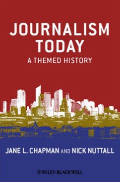 Journalism Today - Chapman, Jane L.; Nuttall, Nick