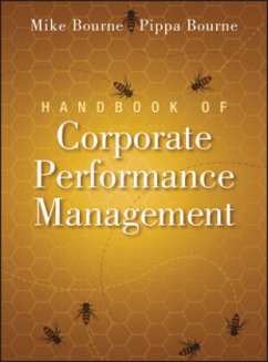 Handbook of Corporate Performance Management - Bourne, Mike; Bourne, Pippa