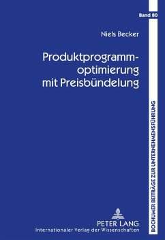 Produktprogrammoptimierung mit Preisbündelung - Becker, Niels