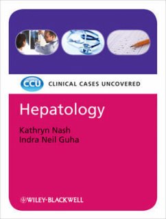 Hepatology: Clinical Cases Uncovered - Nash, Kathryn; Guha, Indra Neil