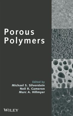 Porous Polymers - Silverstein, Michael S.; Cameron, Neil R.; Hillmyer, Marc A.