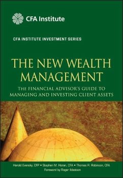 The New Wealth Management - Evensky, Harold; Horan, Stephen M.; Robinson, Thomas R.