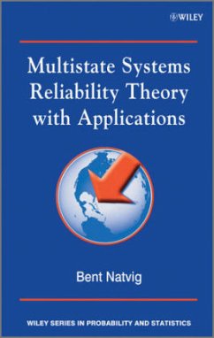 Multistate Systems Reliability Theory with Applications - Natvig, Bent