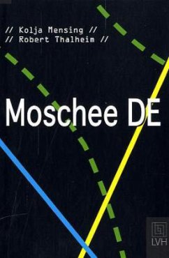 Moschee DE - Mensing, Kolja; Thalheim, Robert
