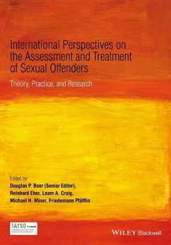 International Perspectives on the Assessment and Treatment of Sexual Offenders - Eher, Reinhard; Miner, Michael H.; Pfäfflin, Friedemann