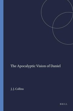 The Apocalyptic Vision of Daniel - Collins, John J