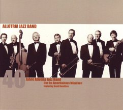 40 Jahre Allotria Jazz Band - Allotria Jazz Band