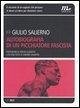 Autobiografia di un picchiatore fascista