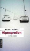 Alpengrollen / Exkommissar Max Raintaler Bd.1