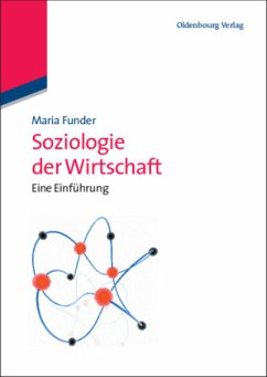 Soziologie der Wirtschaft - Funder, Maria