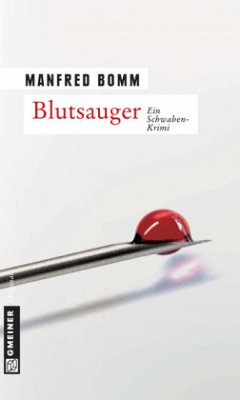 Blutsauger / August Häberle Bd.11 - Bomm, Manfred