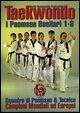 Cover Taekwondo. I Poomsae basilari 1-8
