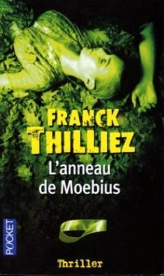 L' anneau de Moebius - Thilliez, Franck