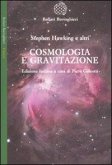 Cosmologia e gravitazione Cosmologia e gravitazione