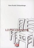 Lo psicodramma Lo psicodramma