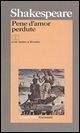 Cover Pene d'amor perdute. Testo inglese a fronte