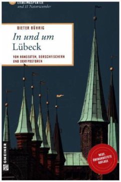 In und um Lübeck - Bührig, Dieter