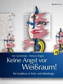 Keine Angst vor Weißraum!