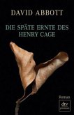 Die späte Ernte des Henry Cage