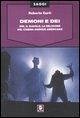Cover Demoni e Dei. Dio, il Diavolo, la religione nel cinema horror americano
