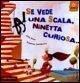 Cover Se vede una scala, Ninetta curiosa...
