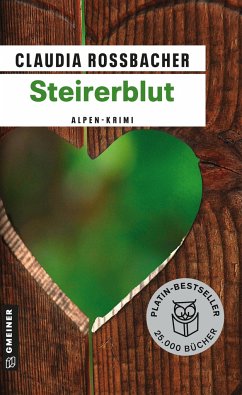 Steirerblut - Rossbacher, Claudia