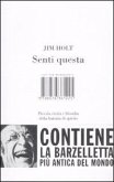 Senti questa. Piccola storia e filosofia della battuta di spirito Senti questa. Piccola storia e filosofia della battuta di spirito