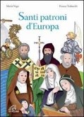 Santi patroni d'Europa Santi patroni d'Europa