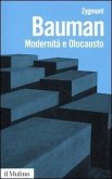 Modernità e olocausto Modernità e olocausto