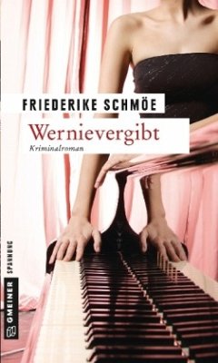 Wernievergibt / Kea Laverde Bd.5 - Schmöe, Friederike