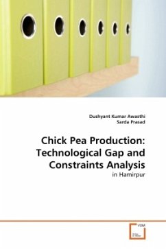 Chick Pea Production: Technological Gap and Constraints Analysis