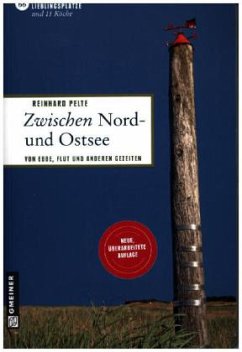 Zwischen Nord- und Ostsee - Pelte, Reinhard