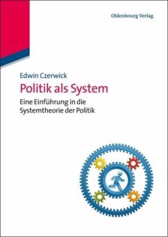 Politik als System - Czerwick, Edwin