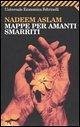 Mappe per amanti smarriti Mappe per amanti smarriti
