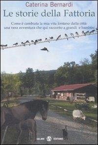 Le storie della fattoria Le storie della fattoria