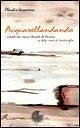 Cover Acquarellandando. A piedi dai marmi bianchi di Carrara ai balzi rossi di Ventimiglia