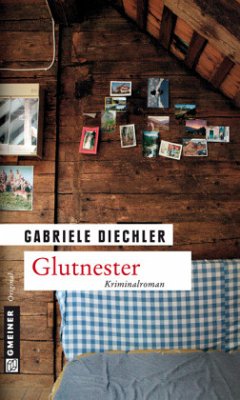 Glutnester - Diechler, Gabriele