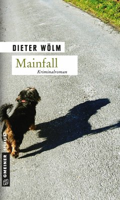 Mainfall / Kommissar Rotfux Bd.1 - Wölm, Dieter