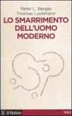 Lo smarrimento dell'uomo moderno Lo smarrimento dell'uomo moderno