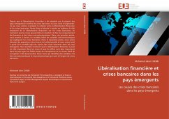 Libéralisation Financière Et Crises Bancaires Dans Les Pays Émergents - CHEBBI, Mohamed Jaber
