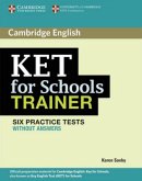 KET for Schools Trainer. Practice Tests without answers KET for Schools Trainer. Practice Tests without answers