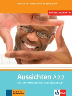 Aussichten. Teilband A2.2: Kurs- und Arbeits-/Materialienbuch mit 2 Audio-CDs und DVD