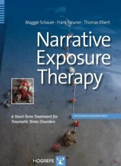 Narrative Exposure Therapy - Schauer, Maggie;Neuner, Frank;Elbert, Thomas
