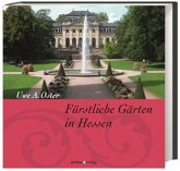 Fürstliche Gärten in Hessen