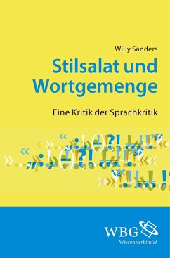 Stilsalat und Wortgemenge - Sanders, Willy