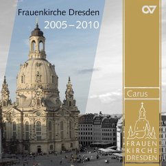 Musik Aus Der Frauenkirche-Highlights 2005-2010 - Güttler/Grunert/Kummer/Mackerras/+