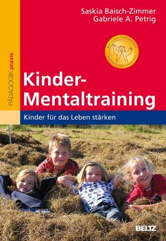 Kinder-Mentaltraining - Baisch-Zimmer, Saskia;Petrig, Gabriele A.