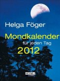 Mondkalender für jeden Tag 2012