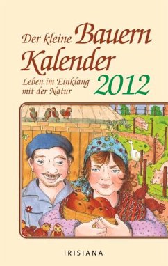 Cover Der kleine Bauernkalender 2012: Leben im Einklang mit der Natur